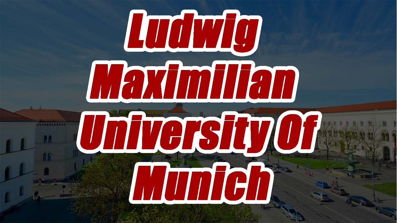 Ludwig Maximilian University Of Munich