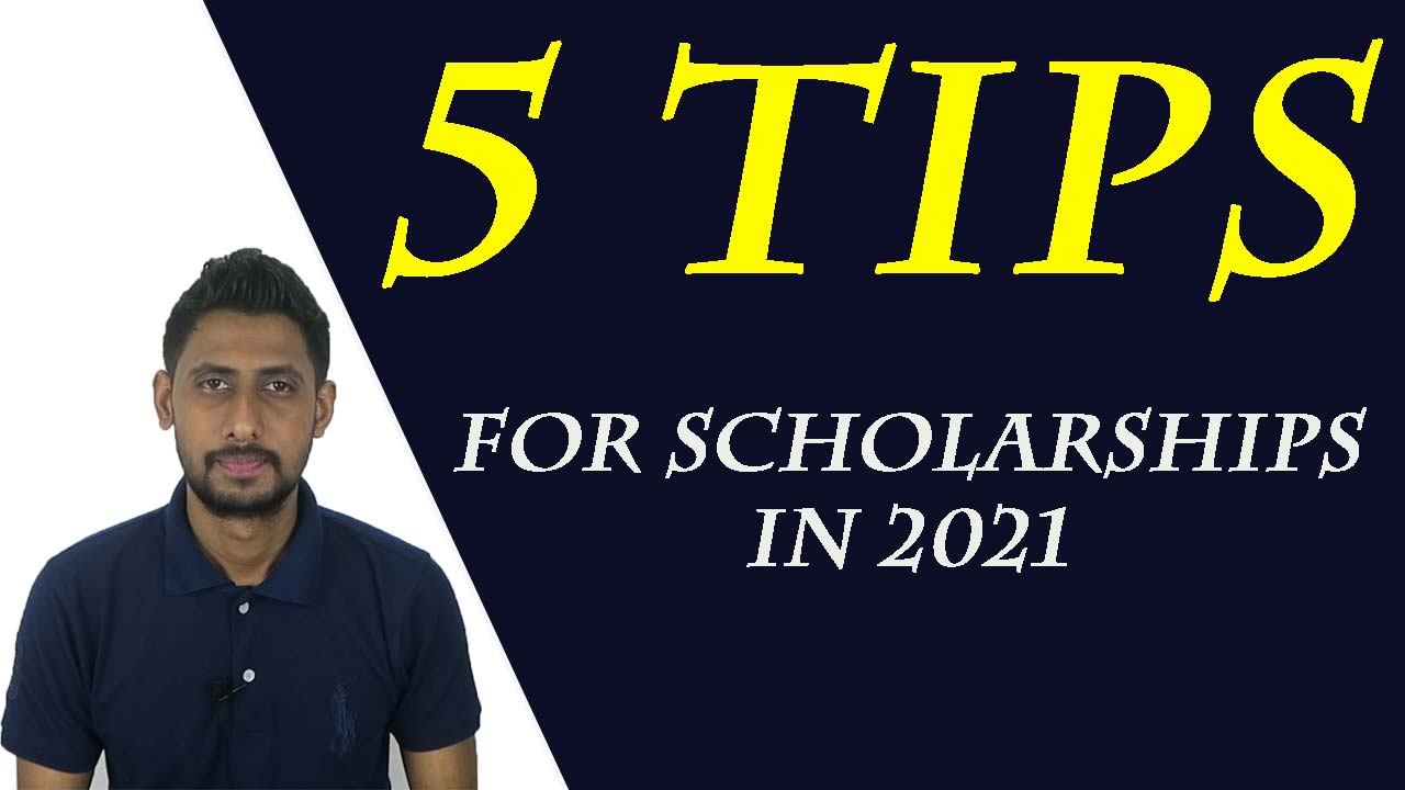 5 tips for scholarships 2021